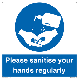 Please sanitise your hands regularly